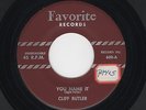 R&B Piano Rocker/Blues CLIFF BUTLER You Name It/No Faith In You FAVORITE M- HEAR