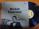 DISCO LP MICHELE CASERTANO - DISCO IN / DURIUM - MUSICA NAPOLETANA EX-/VG-