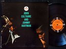 JOHN COLTRANE And JOHNNY HARTMAN LP LP MONO IMPULSE A-40 US 1963 JAZZ RVG MONO