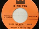 WILLIAM FERGUSON & AGGROVATORS When We Were Young KING PIN 45 Reggae  #S106 HEAR