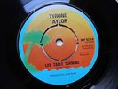Tyrone Taylor-Life Table Turning-UK Vinyl 7”-Killer Roots Jack Ruby-1976-HEAR
