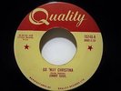 JIMMY SOUL*GO 'WAY CHRISTINA/EVERYBODY'S GONE APE*QUALITY label 1574X*Canadian