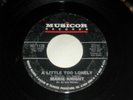 Marie Knight A Little Too Lonely / You Lie So Well 7