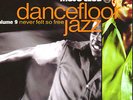 2xLP Mojo Club Dancefloor Jazz Volume 9 (Never Felt So Free) Various Univers