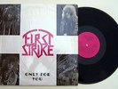 FIRST STRIKE: Only For You EP private glam hair metal hear