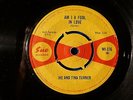 Ike And Tina Turner - 'Please, Please, Please/Am I A Fool In Love' - Sue Records