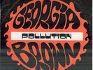 GEORGIA BROWN pollution BELGIAN HARD FUZZ PSYCH mod 45 - LISTEN