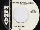 KEN WILLIAMS My Very Own Trash Can RARE M- R&B 45 Las Vegas Grind TITTYSHAKER