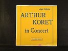 ARTHUR KORET in CONCERT 1962 Live Recording CLASSIC ARTS RECORDS BTK-1