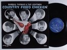 BUBBHA THOMAS & LIGHTMEN Country Fried Chicken LP NM private funk jazz HEAR