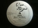 SASS - much too much b/w instrumental - 25 WEST RECORDS - VG++ //