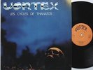 VORTEX Les Cycles de Thanatos 1979 France Only Prog Jazz Zeuhl SELF PROD LP NM