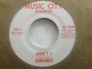 DORANDO (DARONDO) - DIDN'T I / LISTEN TO MY SONG (NM) OG