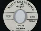 Northern Soul 45 EDDIE BISHOP Call Me/What Did He Say? on ABC Paramount NM wlp
