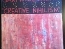 Gary Kail Zurich 1916 Creative Nihilism (2 X LP) MegaRare Post Punk Experimental