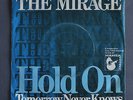 THE MIRAGE HOLD ON TOMORROW NEVER KNOWS HANSA GERMANY FREAK