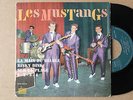 RARE  45 TOURS  DU GROUPE  LES  MUSTANGS