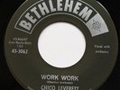 CHICO LEVERETT: WORK WORK BABY DON'T LEAVE - NM MONSTER R&B NORTHERN SOUL 45rpm