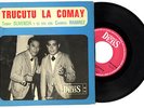 45t EP TOMMY OLIVENCIA ORCHESTRA Y CHAMACO RAMIREZ : Trucutu la comay