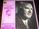 WALTER GIESEKING // CLAUDE DEBUSSY: Piano Works // BOX EMI 5 LPs REFERENCES (FR)