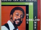 MIKE JAMES KIRKLAND Hang On In There LP BRYAN Original SOUL FUNK
