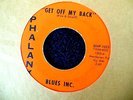 BLUES INC.- GET OFF MY BACK,PHALANX,KILLER INDIANA GARAGE,2 SIDED WINNER