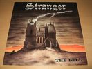 STRANGER - THE BELL - Vinyl/LP von 1985 - Hot Blood Rec. - Topzustand