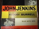 John Jenkins / Kenny Burrell - Blue Note 1573  Orig. Mono Deep groove with EAR