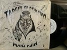 TARGET OF DEMAND Man's Ruin '83 Happy Hermit Records In Shrink w/Insert EX RARE 