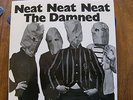 THE DAMNED - NEAT NEAT NEAT.   RARE ORIGINAL STIFF BUY10  - EXCELLENT CONDITION.