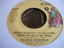 GLORIA EDWARDS-[NEED NOBODY TO HELP]KEEP UP WITH MY MAN -ORIG US KING RECORDS-45