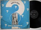 AFRICAN BROTHERS INT daben na obeba? MONSTER AFRO PSYCH FUNK DEEP HIGHLIFE ?