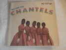 Original recording We Are the Chantels, End LP 301. Rare album