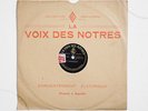 PIERRE RENAUDEL & ADRIEN MARQUET la voix des notres french socialism 78 rpm