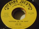 JOE LEE Bottom Of The Bag/Close To You 45 Papa Joe's Arkanasas funk hear