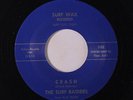 SURF RAIDERS: Crash / Point Conception '63 45 Oldies