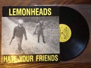 Original Lemonheads Hate Your Friends 1st Press Lp Punk Taang Record Jawbreaker
