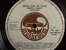 SECOND HAND - DEATH MAY BE YOUR SANTA CLAUS (MUSHROOM, 2ND PRESSING)