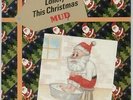 MUD 'LONELY THIS CHRISTMAS' 'I CAN'T STAND IT' 7