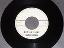 James Brown-Out Of Sight/Maybe The Last Time white lbl test pressing 45