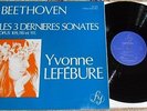 RARE LP 33T BEETHOVEN LES 3  SONATES last sonatas  YVONNE LEFEBURE FY 051 NM