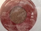 Barbra Streisand and Celion Dion Tell Him Vinyl 45 rpm Single Rare