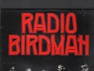 RADIO BIRDMAN - radios appear LP