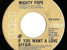 MIGHTY POPE -If You Want A Love Affair- 1976 CANADIAN RCA 45  Northern Soul 