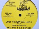 OKLAHOMA RANDOM RAP M.C. DOC &D.J. Def Mix Roll With It Just the Way Crush City