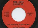 Hear - Rare Soul 45 - Rockie Charles - The President Of Soul - Soul Gates # 8716