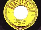 SUN 228 Smokey Joe / Listen To Me Baby - Push Marks