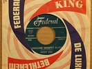 FREDDY KING Lonesome Whistle Blues IT'S TOO BAD Soul / Blues 45 on FEDERAL 12415