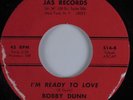 Northern Soul 45 BOBBY DUNN I'm Ready to Love JAS HEAR NM