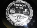 DUKE YELLMAN EDISON DIAMOND DISC 80 RPM RECORD 51689 WHOSE WHO ARE YOU?